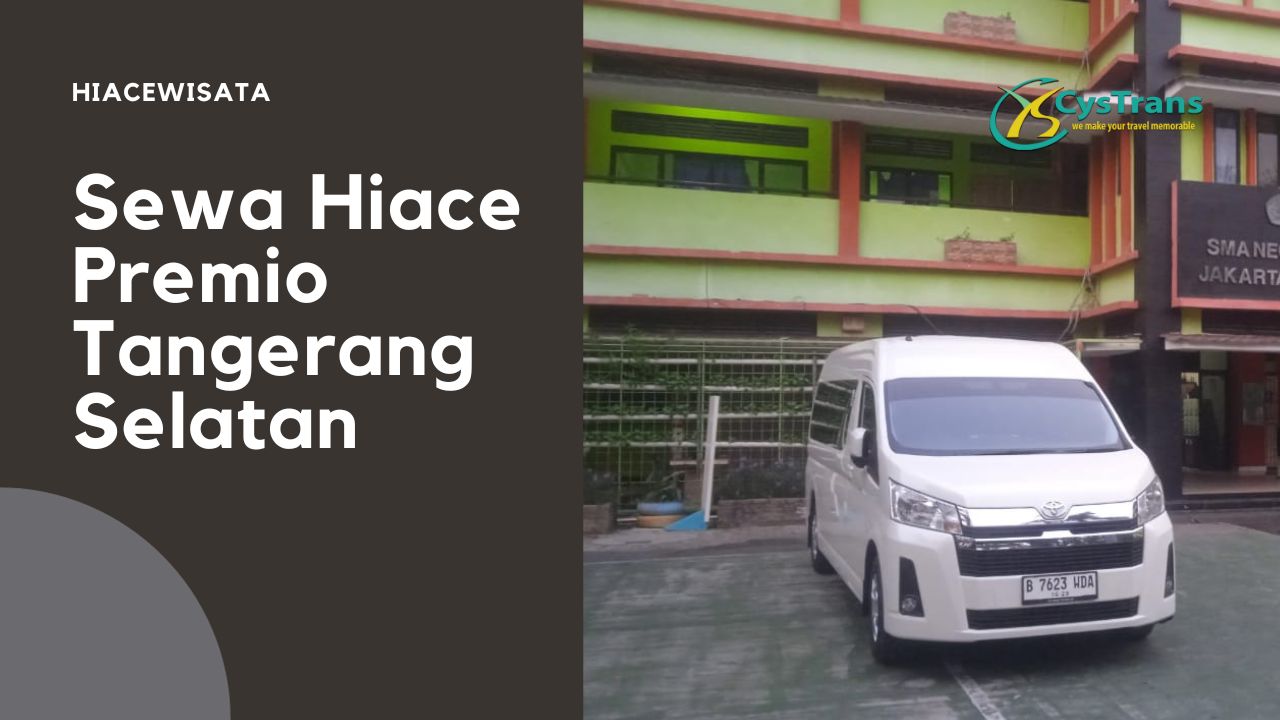 sewa hiace premio tangsel