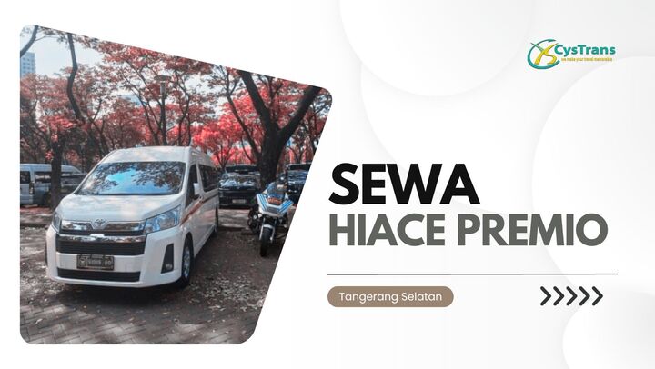 sewa hiace premio murah di tangerang selatan