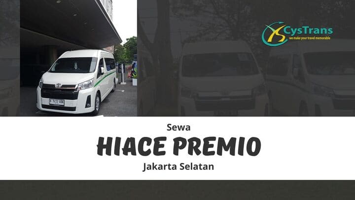sewa hiace premio untuk wilayah jakarta selatan