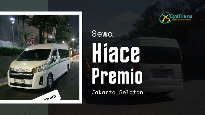 sewa hiace premio jaksel termurah