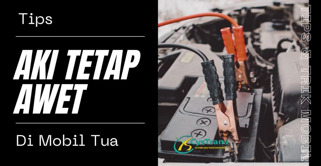 Aki Awet di Mobil Tua