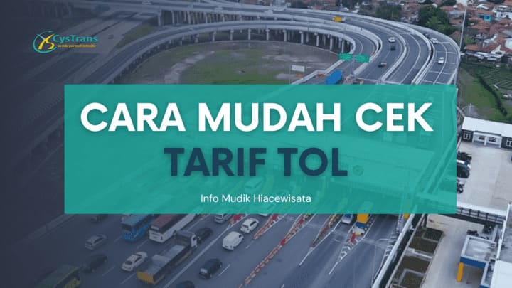 Cara Cek Tarif Tol