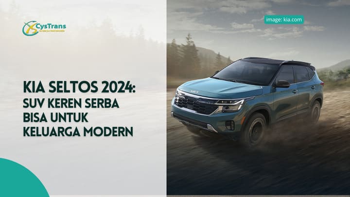 Kia Seltos 2024 SUV untuk keluarga modern