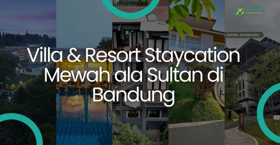 staycation mewah di bandung