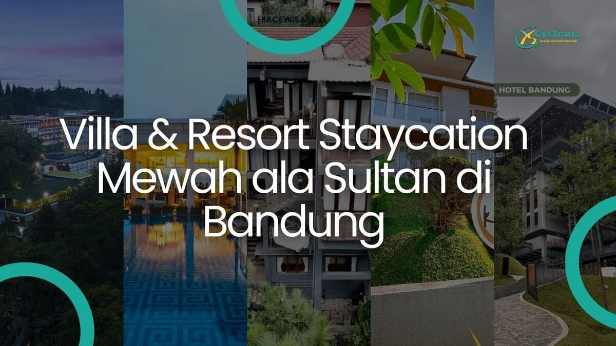 staycation mewah di bandung